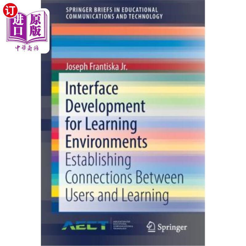 海外直订Interface Development for Learning Environments: Establishing Connections Betwee 面向学习环境的界面开发:建立用