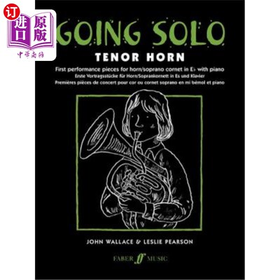 海外直订Going Solo -- Tenor Horn 独奏——男高音号角