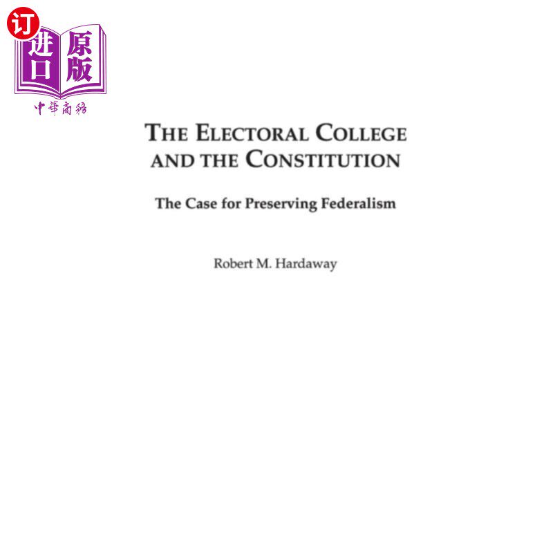 海外直订Electoral College and the Constitution 选举团和宪法