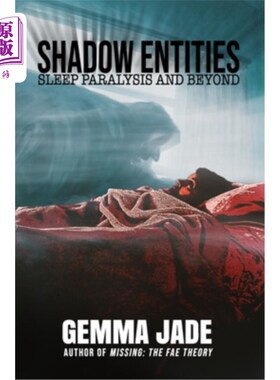 海外直订Shadow Entities: Sleep Paralysis and Beyond 影子实体:睡眠瘫痪及超越