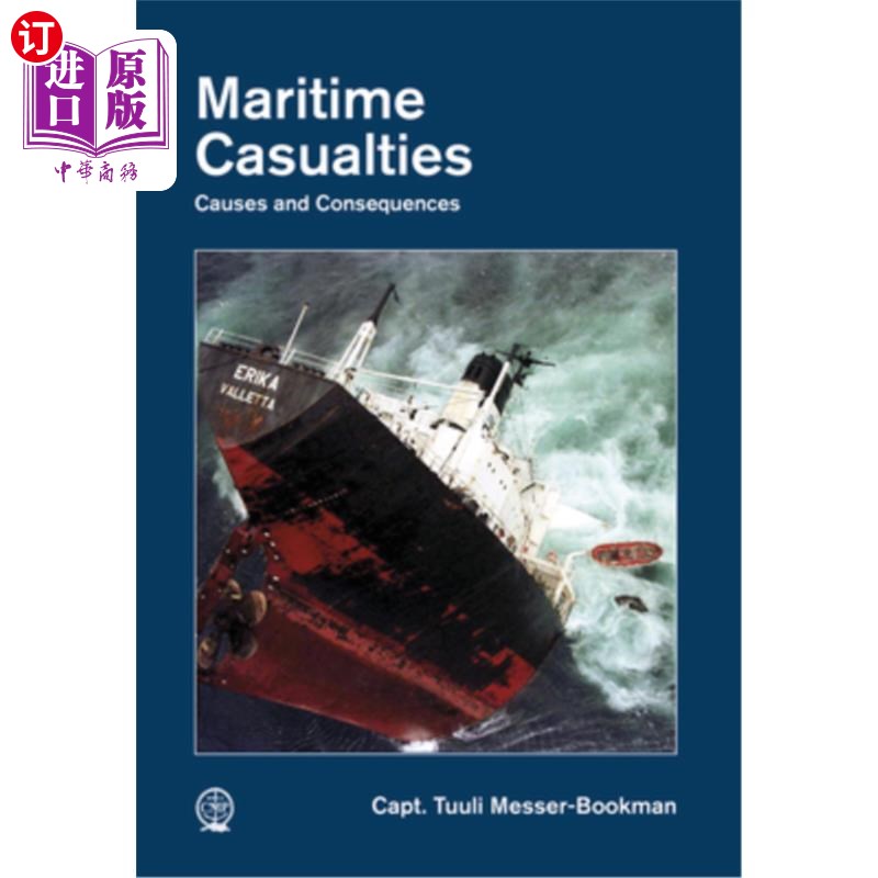 海外直订Maritime Casualties: Causes and Consequences 海上伤亡:原因与后果