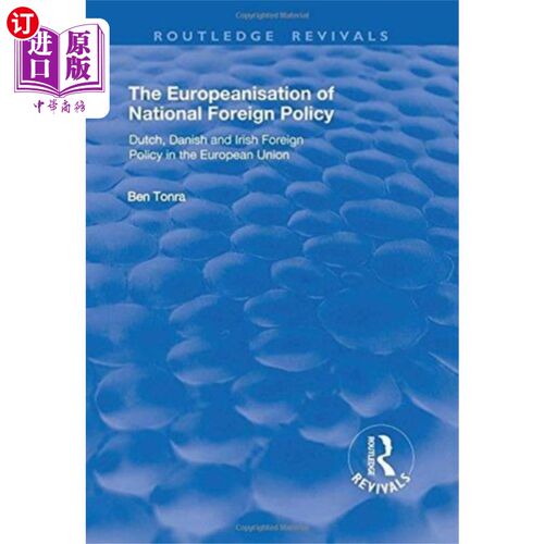 海外直订Europeanisation of National Foreign Policy 国家外交政策的欧洲化