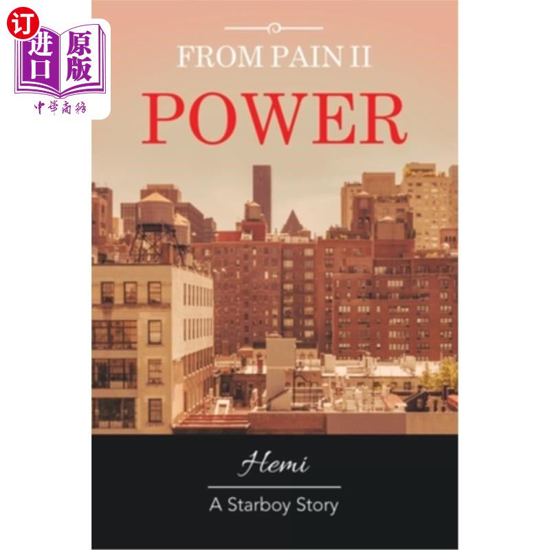 海外直订From Pain Ii Power: A Starboy Story 来自痛苦Ii权力:一个星童的故事