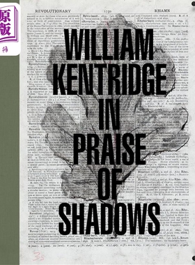 William Kentridge: In Praise of Shadows 进口艺术 威廉·肯特里奇【中商原版】
