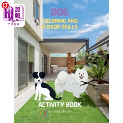 海外直订Dog Coloring and Scissor Skills Activity Book: Coloring and Scissor Skills Book