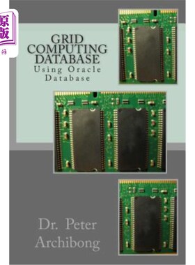 海外直订Grid Computing Database: Using Oracle Database 网格计算数据库:使用Oracle数据库