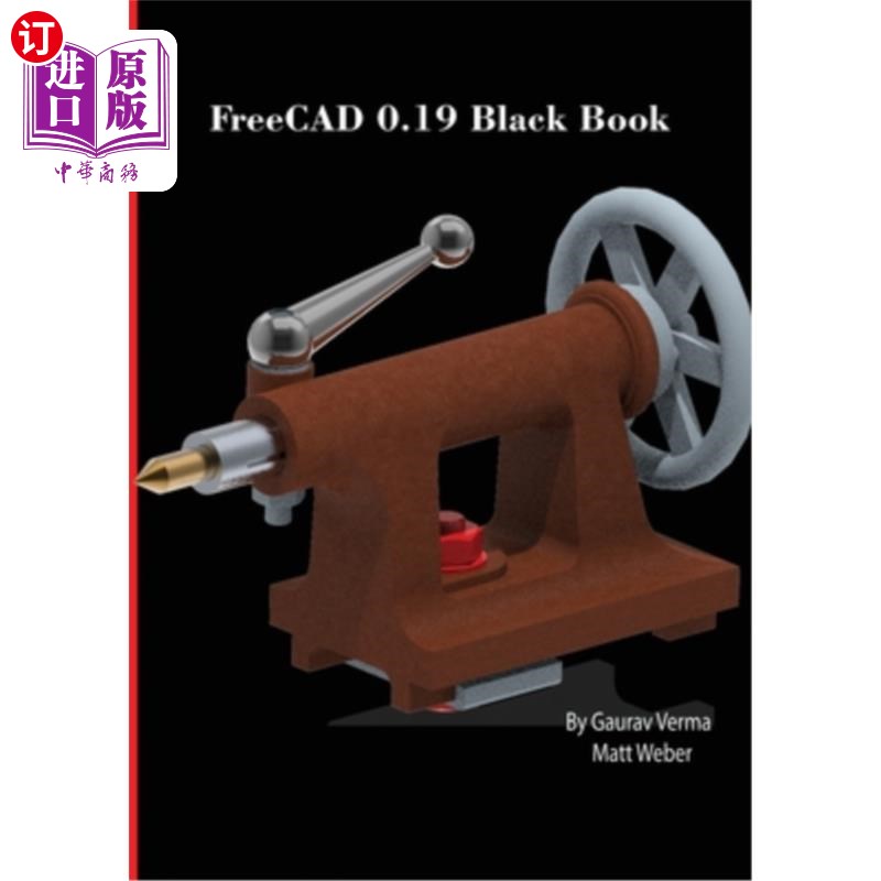 海外直订FreeCAD 0.19 Black Book