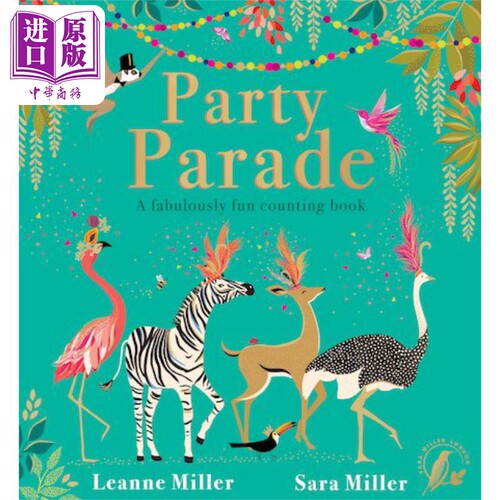 欢乐派对 Sara Miller Party Parade 英文原版 儿童绘本 动物故事捉迷藏图画书 数数学习 学乐绘本 进口儿童读物【中商原版】