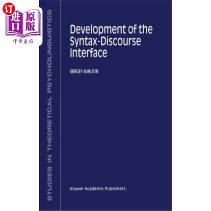 海外直订Development of the Syntax-Discourse Interface 语法-语篇界面的开发