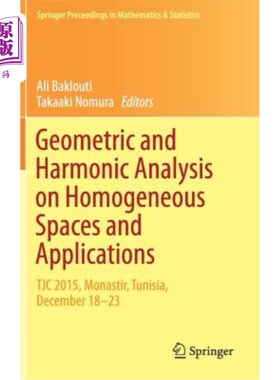 海外直订Geometric and Harmonic Analysis on Homogeneous Spaces and Applications: Tjc 2015 齐次空间的几何与调和分析及