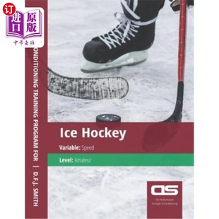 Hockey DS性能 Strength 速度 for Speed 冰球 Performance Training Program Ice 海外直订DS 业余运 Conditioning