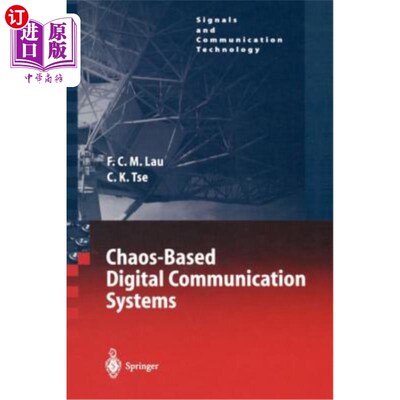 海外直订Chaos-Based Digital Communication Systems: Operating Principles, Analysis Method 基于混沌的数字通信系统:工