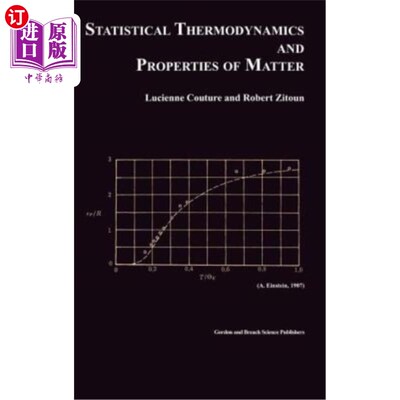 海外直订Statistical Thermodynamics and Properties of Matter 统计热力学与物质性质
