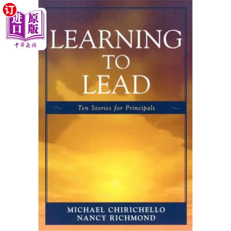 海外直订Learning to Lead: Ten Stories for Principals 学习领导：校长的十个故事