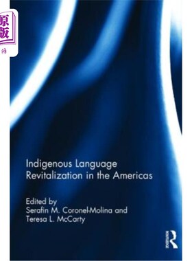 海外直订Indigenous Language Revitalization in the Americas 美洲土著语言的复兴