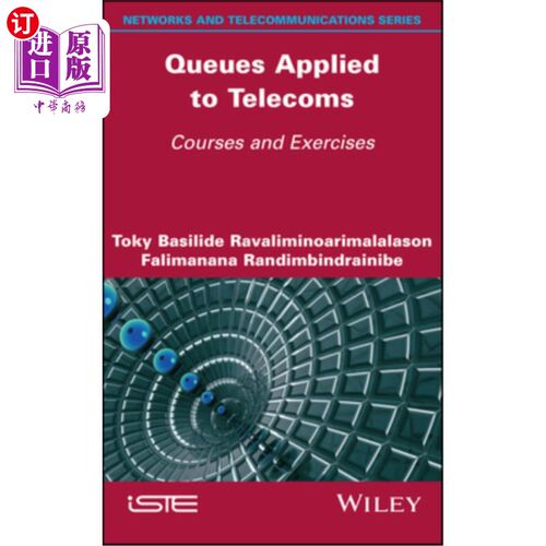 海外直订Queues Applied to Telecoms: Courses and Exercises