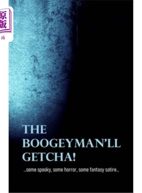 海外直订The Boogeyman'll Getcha! 妖怪会得到的！