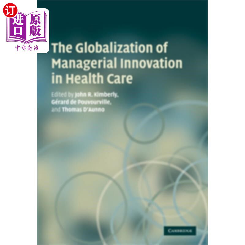 海外直订医药图书Globalization of Managerial Innovation in Health Care 医疗保健管理创新的全球化