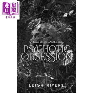 预售 病态迷恋 The Edge of Darkness Trilogy 前传 Psychotic Obsession 英文原版 Leigh Rivers 畅销作品【中商原版】
