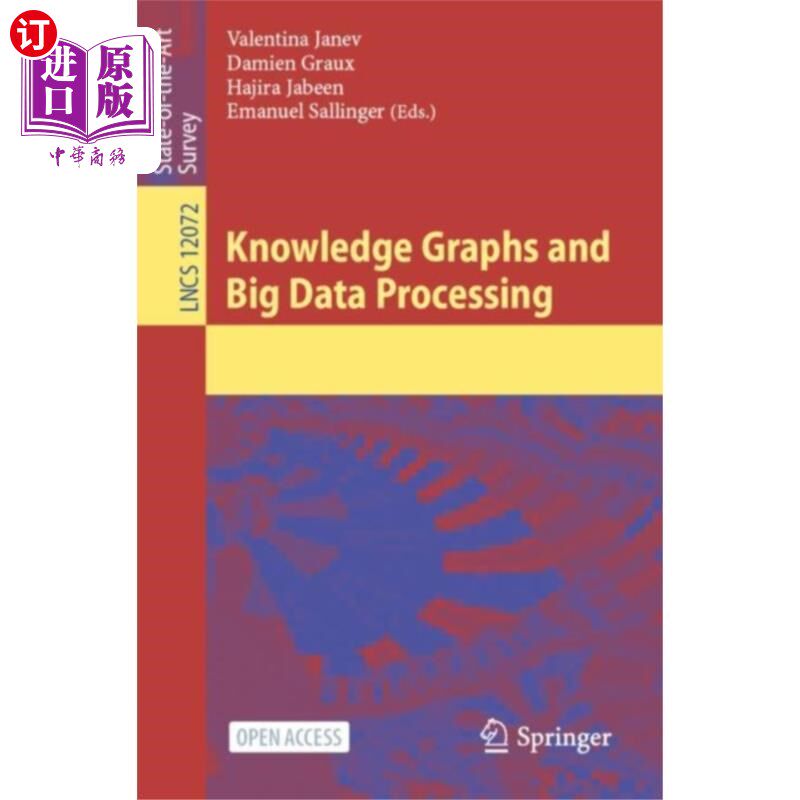海外直订Knowledge Graphs and Big Data Processing 知识图谱与大数据处理