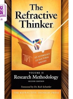 海外直订The Refractive Thinker: Volume II: Research Methodology Second Edition 折射思想家:卷二:研究方法论二版