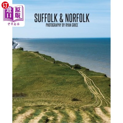海外直订Suffolk & Norfolk: Photography by Ryan Grice 萨福克和诺福克:Ryan Grice摄影