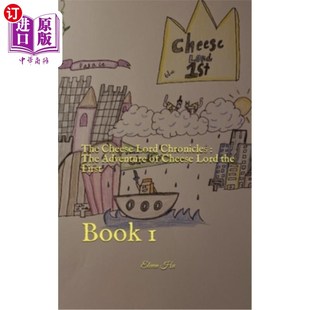Chronicles 冒 乳酪领主一世 First Cheese Lord Book Adventure The 乳酪领主编年史 海外直订The the