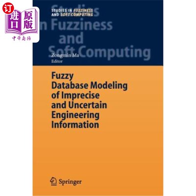 海外直订Fuzzy Database Modeling of Imprecise and Uncertain Engineering Information 不精确不确定工程信息的模糊数据库建模