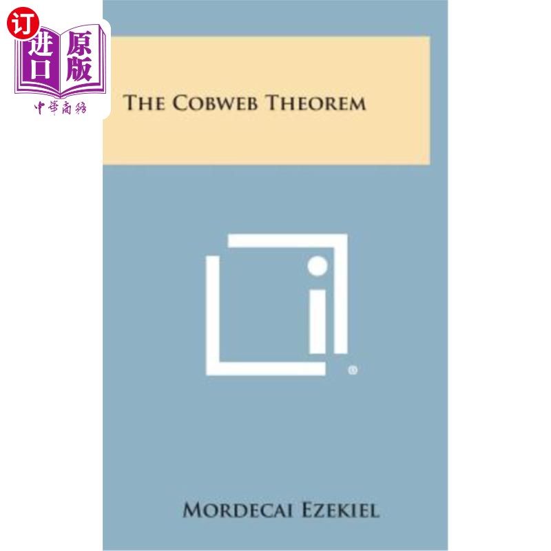 海外直订The Cobweb Theorem 蛛网模型