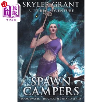 海外直订Spawn Campers: A LitRPG Adventure