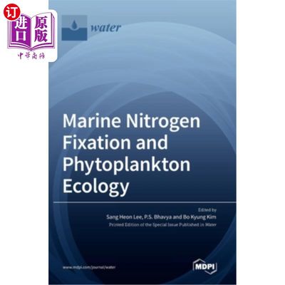 海外直订Marine Nitrogen Fixation and Phytoplankton Ecology 海洋固氮与浮游植物生态学