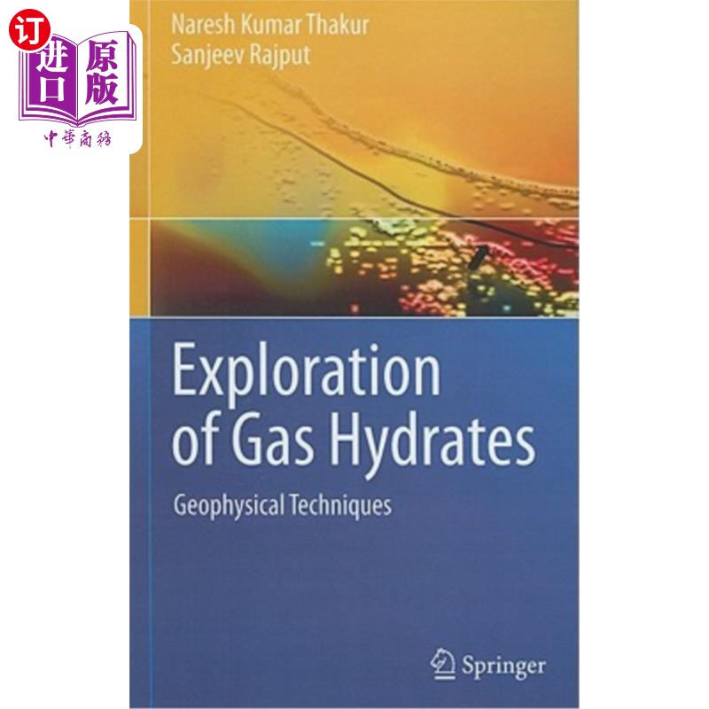 海外直订Exploration of Gas Hydrates: Geophysical Techniques 天然气水合物勘探：地球物理技术