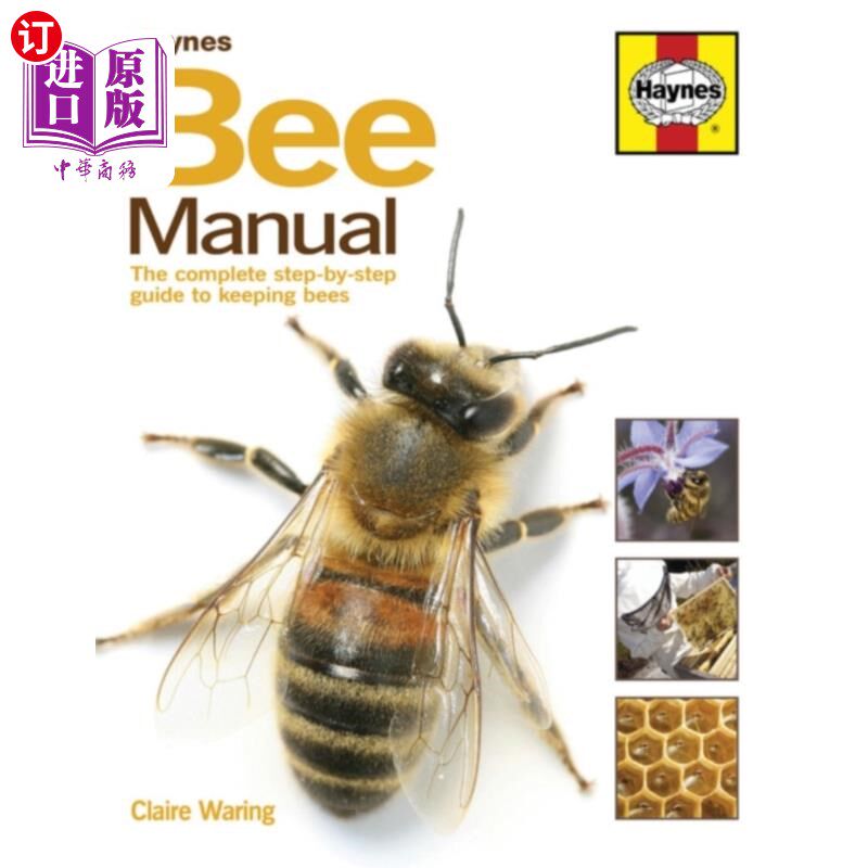 海外直订Bee Manual: The Complete Step-By-Step Guide to Keeping Bees 蜜蜂手册：养蜂的完整分步指南