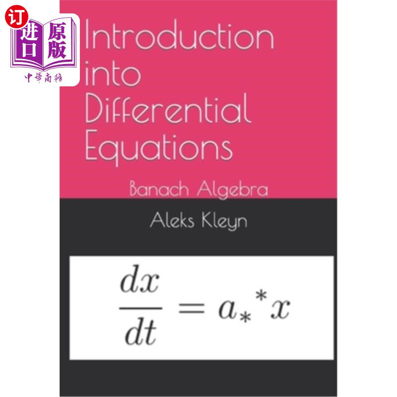 海外直订Introduction into Differential Equations: Banach Algebra 微分方程导论:巴拿赫代数