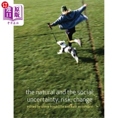 海外直订The Natural and the Social: Uncertainty, Risk, Change 自然与社会:不确定性，风险，变化