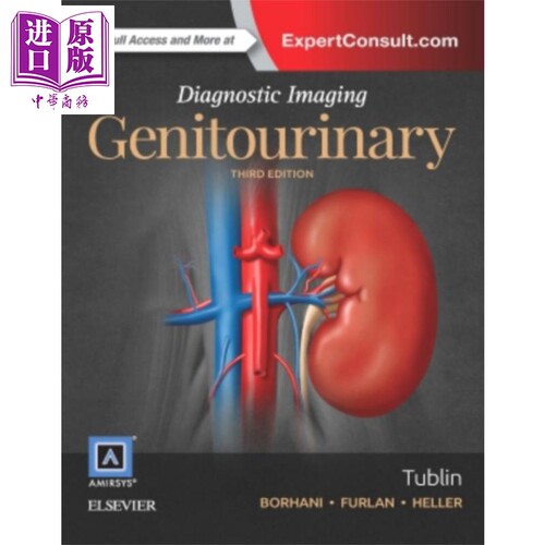 现货 诊断影像 基因 第3版 Diagnostic Imaging Genitourinary 英文原版 Mitchell E Tublin【中商原版】Elsevier 医学影像学