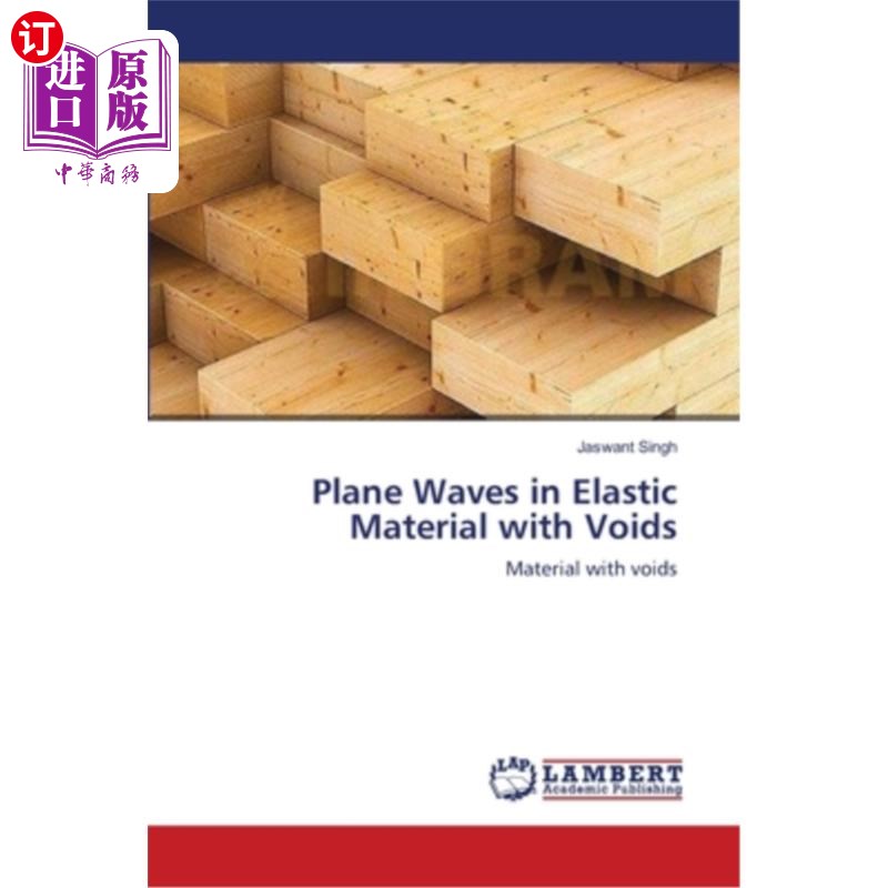 海外直订Plane Waves in Elastic Material with Voids含空洞弹性材料中的平面波