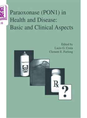 海外直订医药图书Paraoxonase (Pon1) in Health and Disease: Basic and Clinical Aspects 对氧磷酶（pon1）在健康和疾病中
