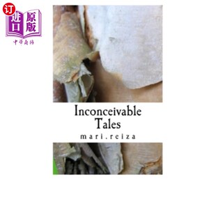 love and escape 故事：爱与逃避 海外直订Inconceivable 不可思议 Tales