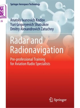 海外直订Radar and Radionavigation: Pre-Professional Training for Aviation Radio Speciali 雷达和无线电导航:航空无线