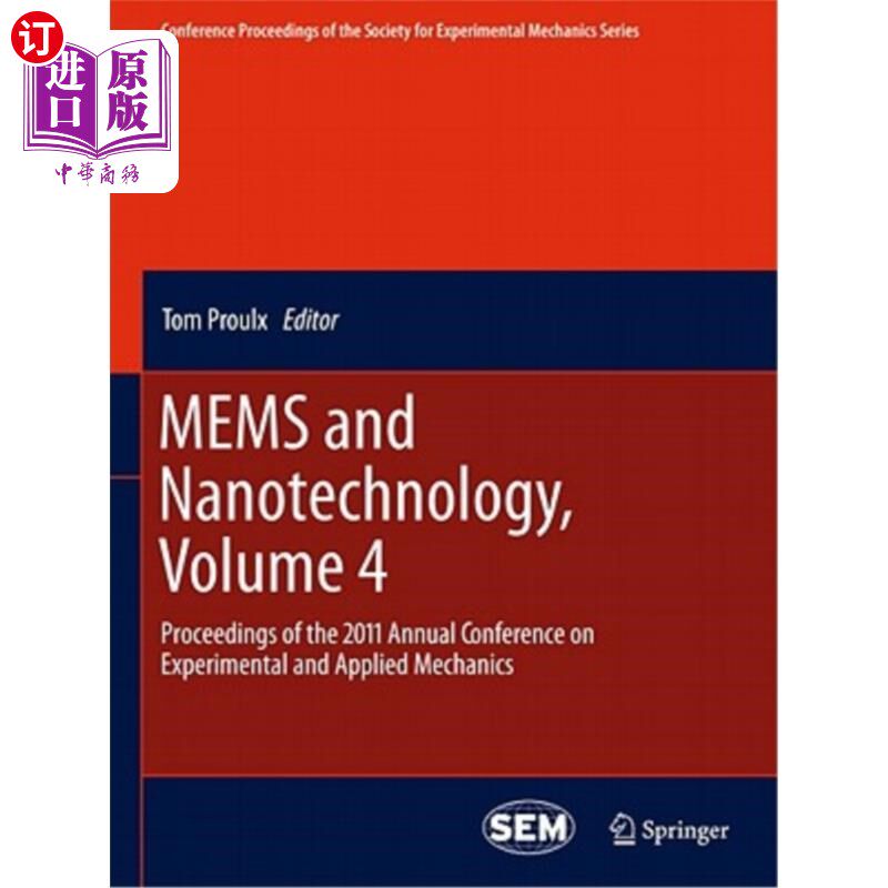 海外直订MEMS and Nanotechnology, Volume 4: Proceedings of the 2011 Annual Conference on  MEMS与纳米技术，