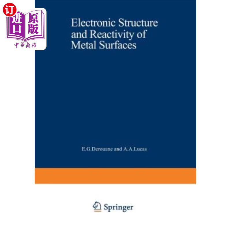 海外直订Electronic Structure and Reactivity of Metal Surfaces 金属表面的电子结构和反应性