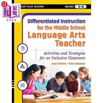 海外直订Differentiated Instruction for the Middle School Language Arts Teacher: Activiti 中学语言艺术教师差异化教学