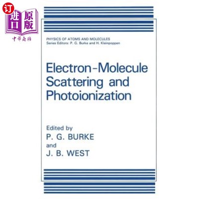 海外直订Electron-Molecule Scattering and Photoionization 电子分子散射与光电离