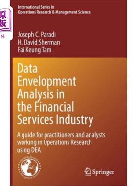 海外直订Data Envelopment Analysis in the Financial Services Industry: A Guide for Practi 金融服务业中的数据包络分析