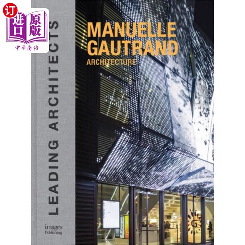 海外直订Manuelle Gautrand Architecture Manuelle Gautrand建筑事务所