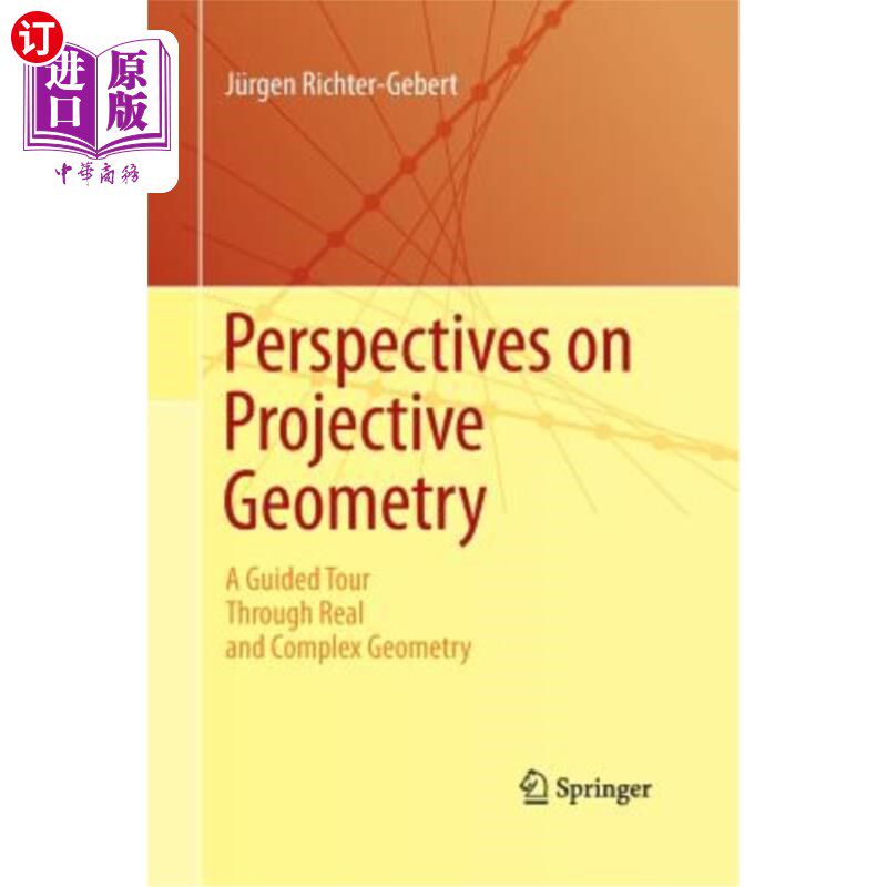 海外直订Perspectives on Projective Geometry: A Guided Tour Through Real and Complex Geom 射影几何透视：真实和复杂几
