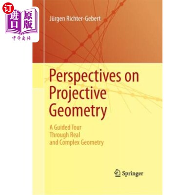 海外直订Perspectives on Projective Geometry: A Guided Tour Through Real and Complex Geom 射影几何透视：真实和复杂几