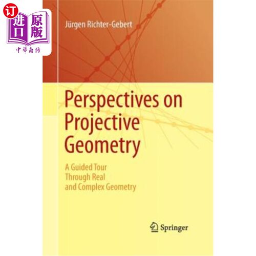 海外直订Perspectives on Projective Geometry: A Guided Tour Through Real and Complex Geom 射影几何透视：真实和复杂几