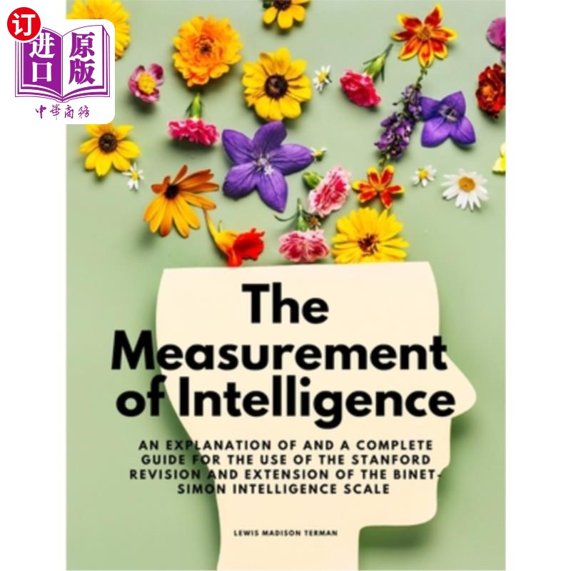 海外直订医药图书The Measurement of Intelligence - An Explanation of and a Complete Guide for the 智力的测量——斯坦
